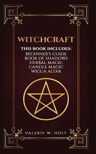 Wicca Essentials: Beginner's Guide to Magic