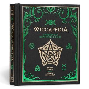 Wiccapedia: A Modern White Witch's Guide