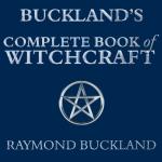 Buckland's Comprehensive Guide to Witchcraft