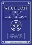 Witchcraft: Embrace the Old Religion's Wisdom
