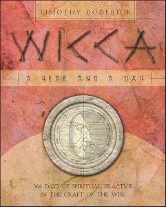 Wicca: Daily Spiritual Practices for the Craft