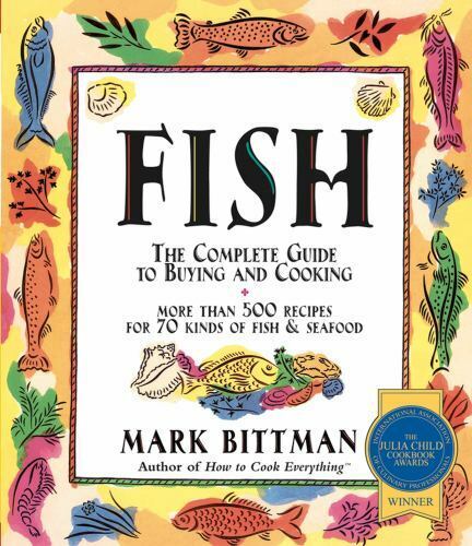 Fish Guide: Buy and Cook Like a Pro
