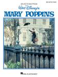 Mary Poppins Piano Songbook: 11 Classic Songs