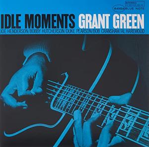 Idle Moments - Blue Note Classic Vinyl LP