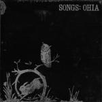 Songs: Ohia Vinyl Record