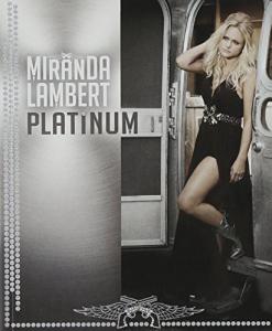 Miranda Lambert Platinum Deluxe Edition CD & Magazine