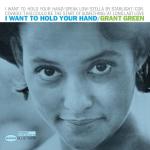 I Want To Hold Your Hand (Blue Note Tone Poet Series)[180g LP]