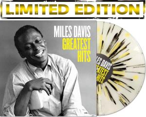 Miles Davis – Greatest Hits – Limited Edition Lіmіtеd Еdіtіon Colored Colored Vinyl (Splatter Vinyl – Transparent/Black/Yellow) [LР]