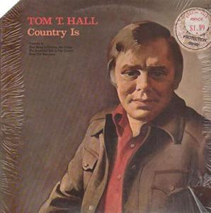 Country Is by Tom T. Hall Record Vinyl Album