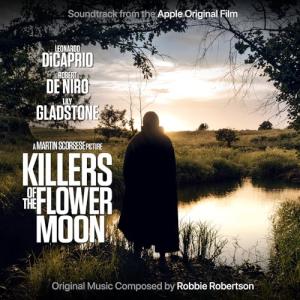 Killers of the Flower Moon (Soundtrack from the Apple Original Film)
