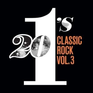 20 #1's Classic Rock (Vol. 3)