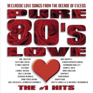 Pure 80's Love: The #1 Hits
