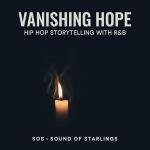 Vanishing Hope #Hip Hop R&B