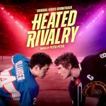 Heated Rivalry (Original Series Soundtrack)