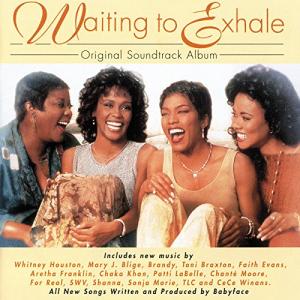 Waiting To Exhale (Original Soundtrack Album) [Explicit]