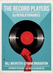 DJ Revolutionaries: The Ultimate Record Players