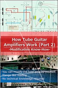 Beginner's Guide to Tube Guitar Amplifiers: Part 2