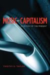 Music and Capitalism: A Modern History Overview