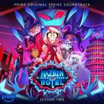 Hazbin Hotel Season Two Soundtrack (Explicit)