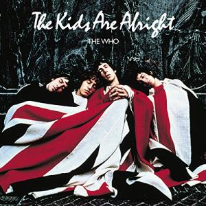 The Who: The Kids Are Alright Deluxe Edition