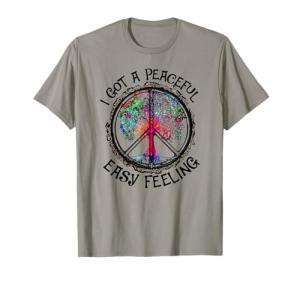 Peaceful Easy Feeling Hippie T-Shirt