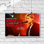 Kurt Cobain Nirvana Quote Art Poster