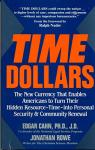 Time Dollars: Transforming Time into Security & Community