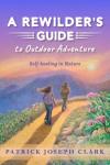 Outdoor Adventure Guide: Embrace Nature’s Healing