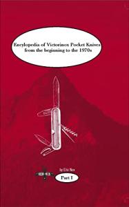 Victorinox Pocket Knives Encyclopedia: 1970s Edition