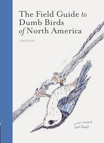 Dumb Birds of North America Field Guide
