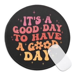 Funny Inspirational Round Mouse Pad for Desk