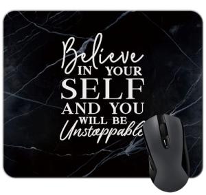 Believe in Yourself Motivational Mouse Pad