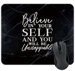 Believe in Yourself Motivational Mouse Pad