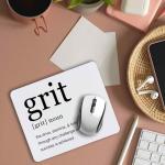 Inspirational Grit Mouse Pad - Non-Slip Rubber