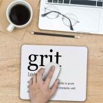 Inspirational Grit Mouse Pad - Non-Slip Rubber