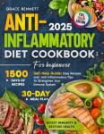 Beginner's Anti-Inflammatory Diet Cookbook with Easy Recipes