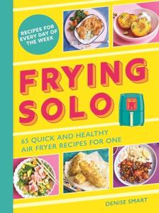 Quick and Healthy Air Fryer Recipes for One