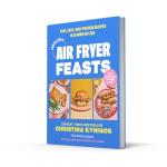 High-Protein Air Fryer Cookbook for Home Chefs