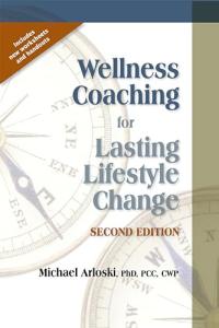 Wellness Coaching for Sustainable Life Changes