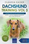 Dachshund Care Guide: Nutrition and Health Tips