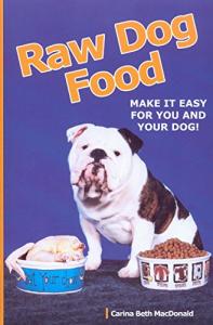 Easy Raw Dog Food for Happy Pups