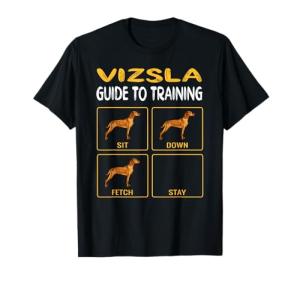Vizsla Training Obedience T-Shirt for Dog Lovers