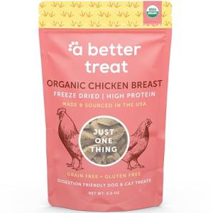 A Better Treat – Organic Freeze Dried Chicken Breast Dog Treats, Organic, Single Ingredient | Natural Healthy High Value | Gluten Free, Grain Free, High Protein, Diabetic Friendly | Made in The USA
