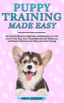 Essential Puppy Training Guide for New Owners