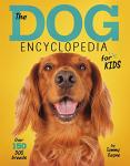 Kids' Dog Encyclopedia: Fun Facts and Care Tips
