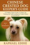 Chinese Crested Dog Care and Training Guide