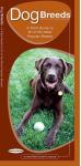 Dog Breeds: A Field Guide to 50 of the Most Popular Breeds (Animal Care Guides)