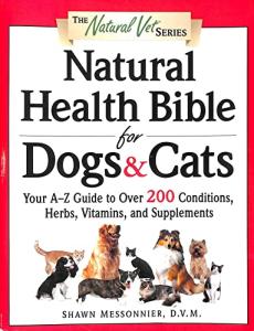 Natural Health Guide for Dogs and Cats