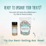 Otis & Pearly Freeze Dried Minnows Dog Treats, 2oz - Single Ingredient Dog Treat, Made in USA - Healthy Protein for Small, Medium, Large Breeds