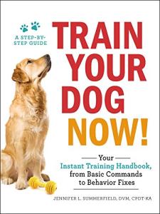 Instant Dog Training Handbook: Commands and Behavior Fixes